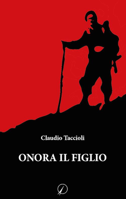 Onora il figlio - Claudio Taccioli - copertina