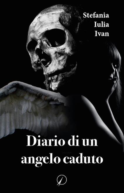 Diario di un angelo caduto - Stefania Iulia Ivan - copertina