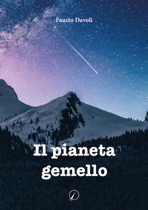 Il pianeta gemello - Fausto Davoli - copertina