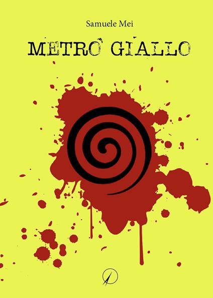 Metrò giallo - Samuele Mei - copertina