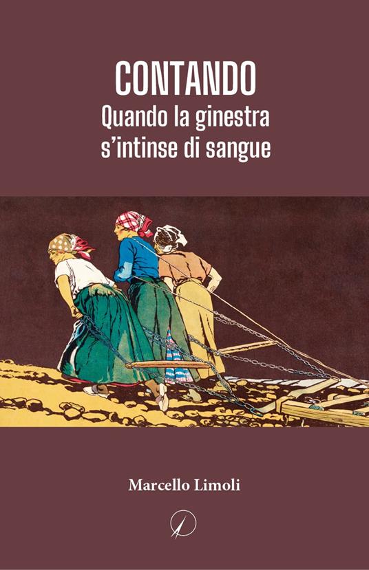 Contando. Quando la ginestra s'intinse di sangue - Marcello Limoli - copertina