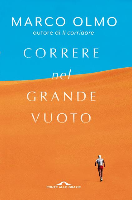 Correre nel grande vuoto - Marco Olmo - ebook