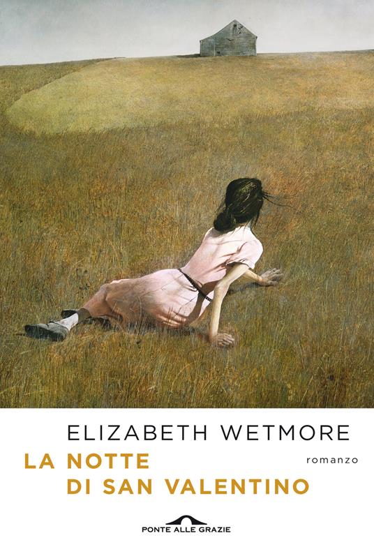 La notte di San Valentino - Elizabeth Wetmore - copertina