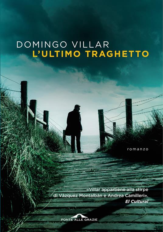 L'ultimo traghetto - Domingo Villar - copertina