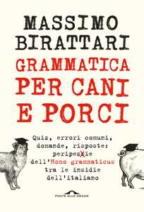 Image of Grammatica per cani e porci