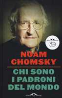 La fabbrica del consenso. La politica e i mass media - Noam Chomsky -  Edward S. Herman - - Libro - Il Saggiatore - Saggi. Tascabili | IBS