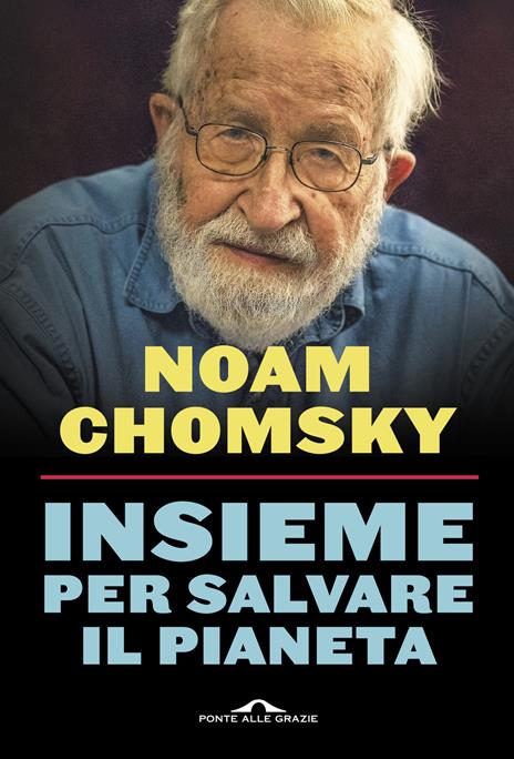 Insieme per salvare il pianeta - Noam Chomsky - copertina