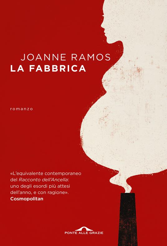 La fabbrica. Nuova ediz. - Joanne Ramos - copertina