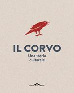 Il corvo. Una storia culturale