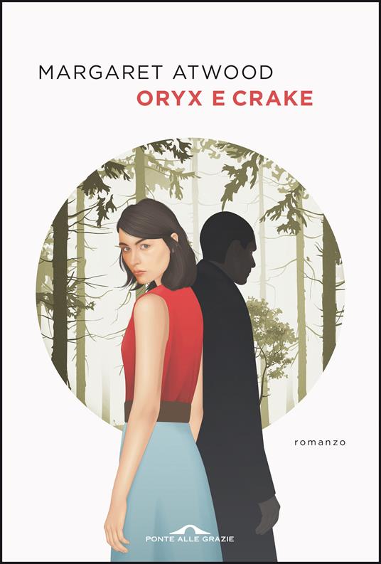 Oryx e Crake - Margaret Atwood,Raffaella Belletti - ebook