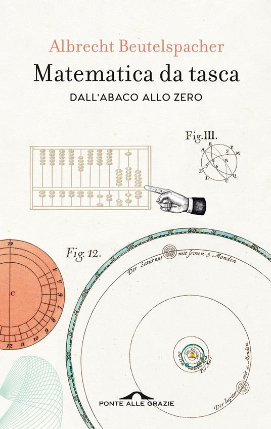 Matematica da tasca. Dall'abaco allo zero. Nuova ediz. - Albrecht Beutelspacher - copertina