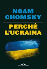 Perché l'Ucraina