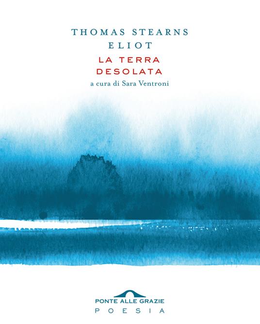 La terra desolata - Thomas S. Eliot - copertina