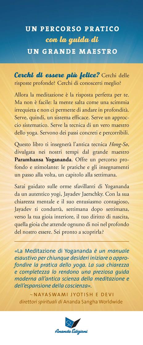 La meditazione di Yogananda. Il manuale pratico per trovare te stesso e la gioia che stai cercando - Jayadev Jaerschky - 3