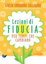 Lezioni di fiducia per tempi che cambiano