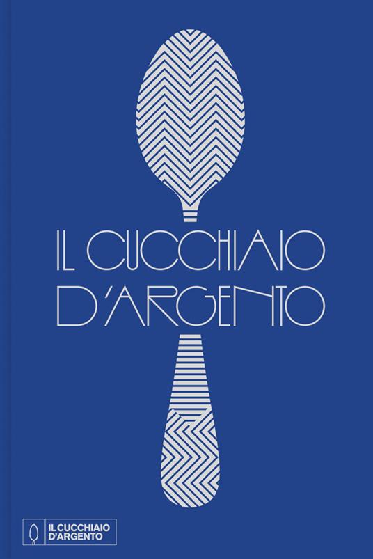 Il Cucchiaio d'Argento - Libro - Editoriale Domus 