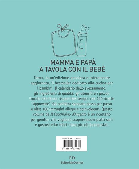 Il cucchiaino d'argento. 120 pappe e piattini golosi. Da 0 a 5 anni - 8