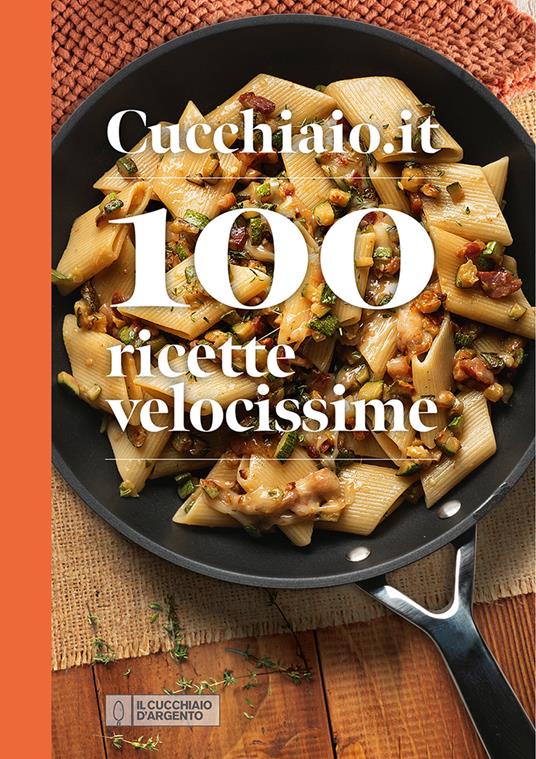 Cucchiaio.it 100 ricette velocissime - copertina