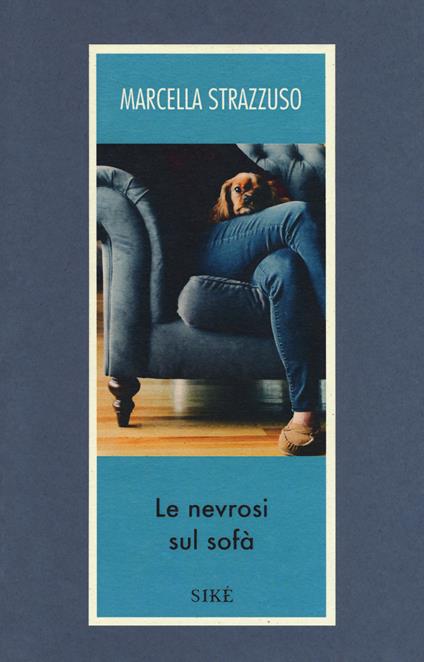 Le nevrosi sul sofà - Marcella Strazzuso - copertina
