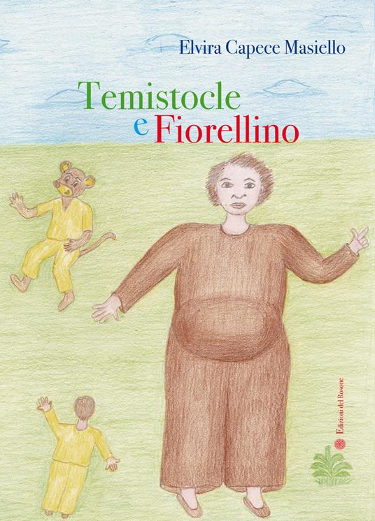 Temistocle e Fiorellino - Elvira Capece Masiello - copertina