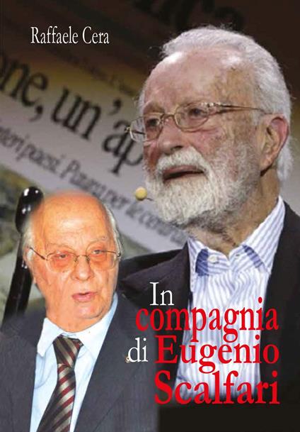 In compagnia di Eugenio Scalfari - Raffaele Cera - copertina