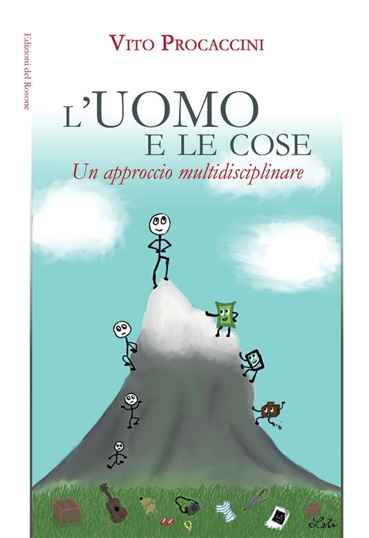 L' uomo e le cose. Un approccio multidisciplinare - Vito Procaccini - copertina