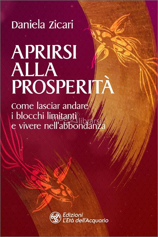 Abbondanza. La via interiore alla prosperità