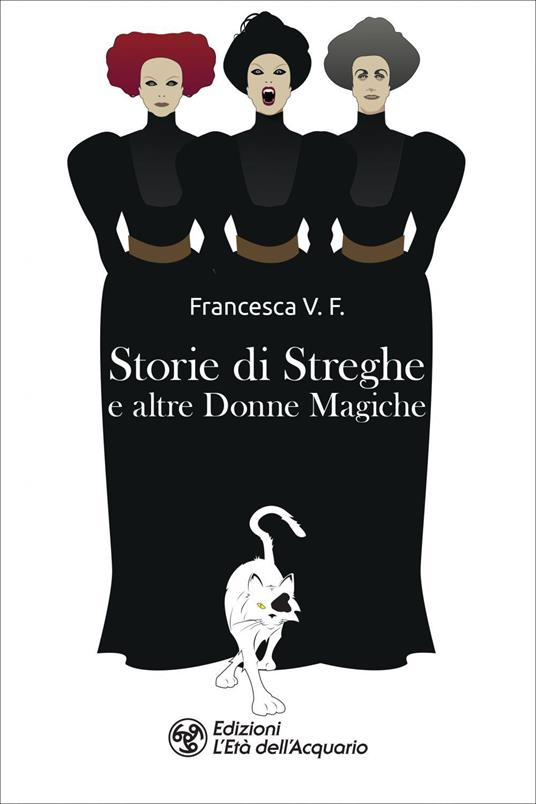 Storie di streghe e altre donne magiche - Francesca V. F. - ebook