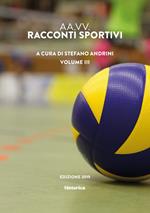 Racconti sportivi 2019. Vol. 3