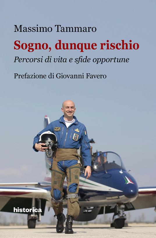 Sogno, dunque rischio. Percorsi di vita e sfide opportune - Massimo Tammaro - copertina