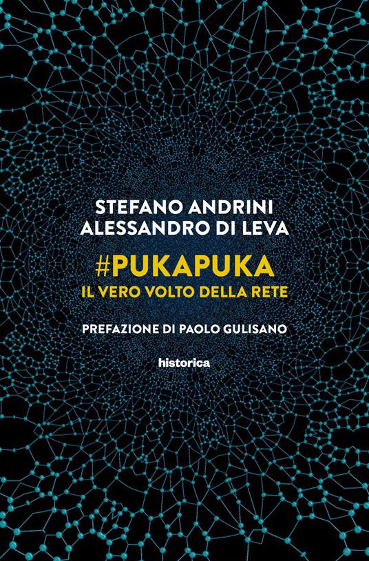 #PukaPuka. Il vero volto della rete - Stefano Andrini,Alessandro Di Leva - copertina