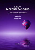 Racconti da sogno 2020. Vol. 3