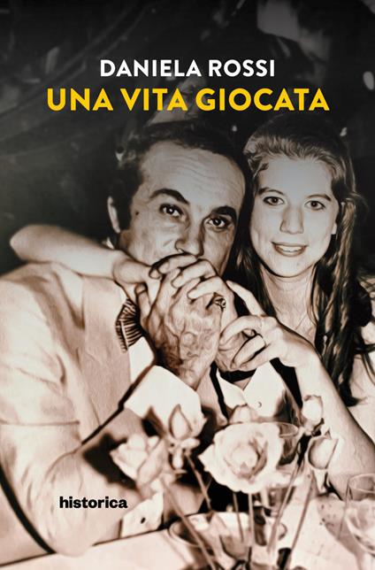 Una vita giocata - Daniela Rossi - ebook