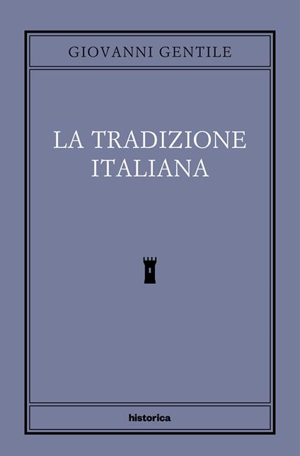 La tradizione italiana - Giovanni Gentile - ebook