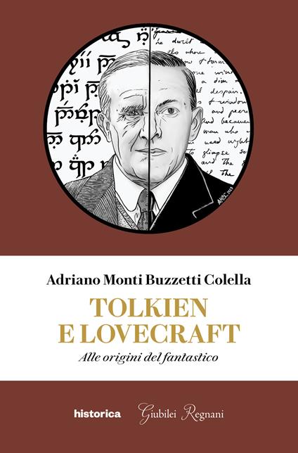 Tolkien e Lovecraft. Alle origini del fantastico - Adriano Monti Buzzetti Colella - ebook