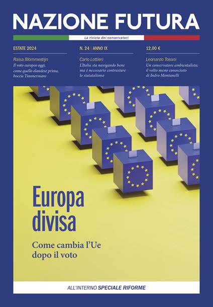 Nazione futura. Rivista di approfondimento politico, economico e culturale. Vol. 24: Europa divisa. Come cambia l'Ue dopo il voto - copertina
