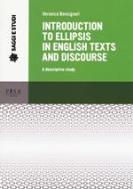 Introduction to ellipsis in English texts and discourse. A descriptive study