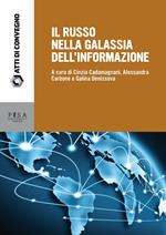 Il russo nella galassia delle informazioni. Atti delle giornate di studio (Pisa, 15-16 dicembre 2016)