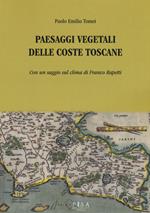 Paesaggi vegetali delle coste toscane