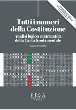 Tutti i numeri della Costituzione. Analisi logico-matematica della Carta fondamentale