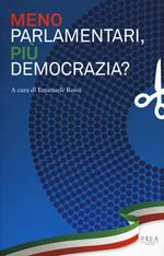 Meno parlamentari, più democrazia?