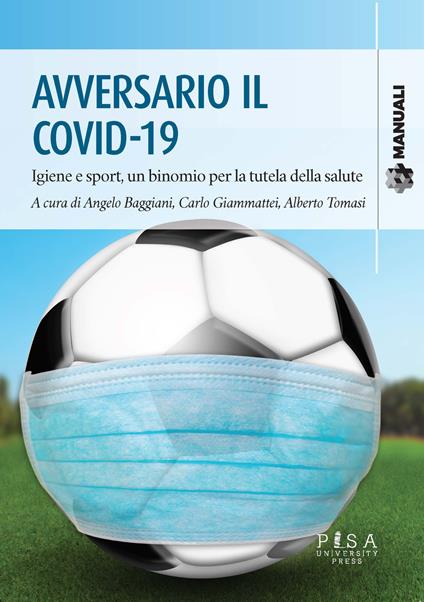 Avversario il Covid-19. Igiene e sport, un binomio per la tutela della salute - copertina