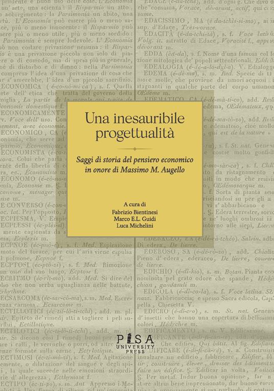 Una inesauribile progettualità. Saggi di storia del pensiero economico in onore di Massimo M. Augello - copertina