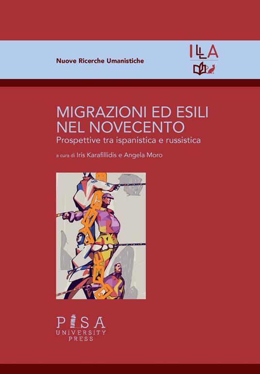 Migrazioni ed esili nel Novecento. Prospettive tra ispanistica e russistica - copertina