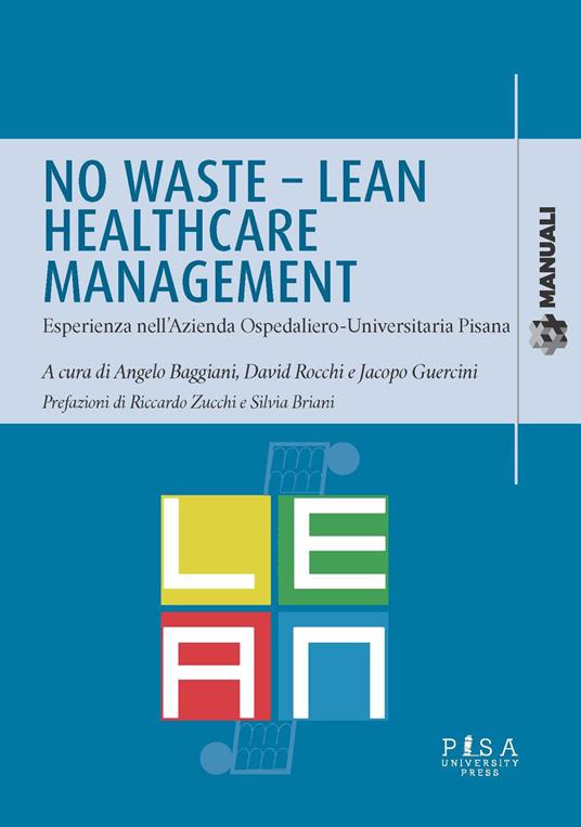 No waste-lean healthcare management. Esperienza nell'azienda ospedaliero-universitaria pisana - copertina