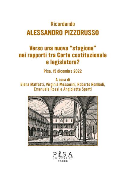 Verso una nuova «stagione» nei rapporti tra Corte costituzionale e legislatore? Ricordando Alessandro Pizzorusso - copertina