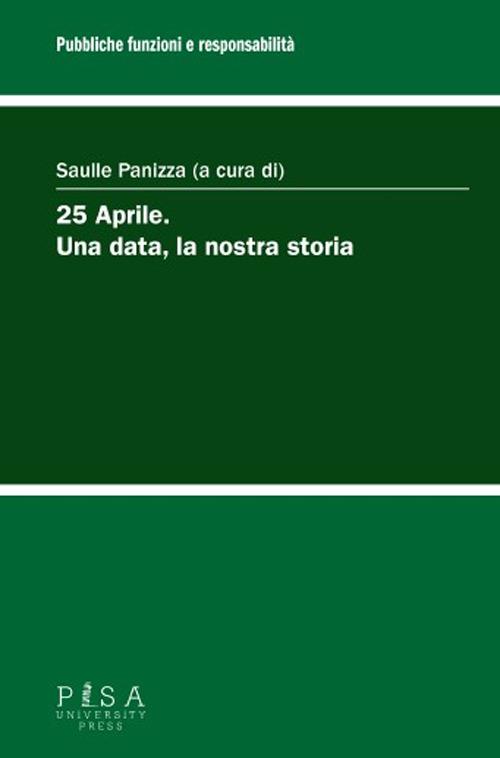 25 aprile. Una data, la nostra storia - copertina