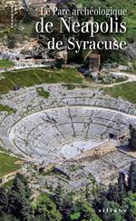 Le parc archéologique de Neapolis de Syracuse