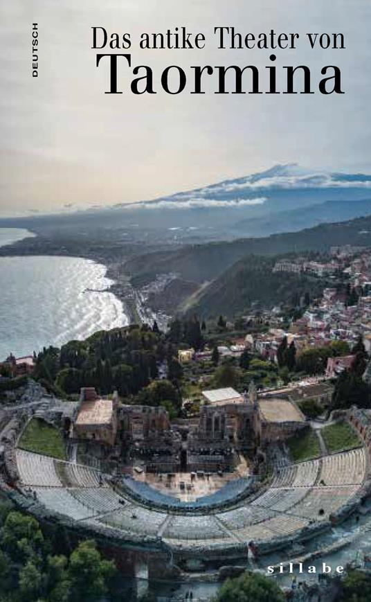 Das antike Theater von Taormina - Antonella Di Noto - copertina