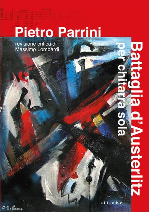 Battaglia di Austerlitz. Per chitarra sola - Pietro Parrini - copertina